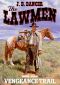 [The Lawmen 04] • Vengeance Trail